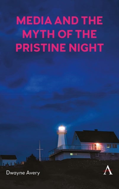 Media and the Myth of the Pristine Night