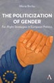 The Politicization of Gender