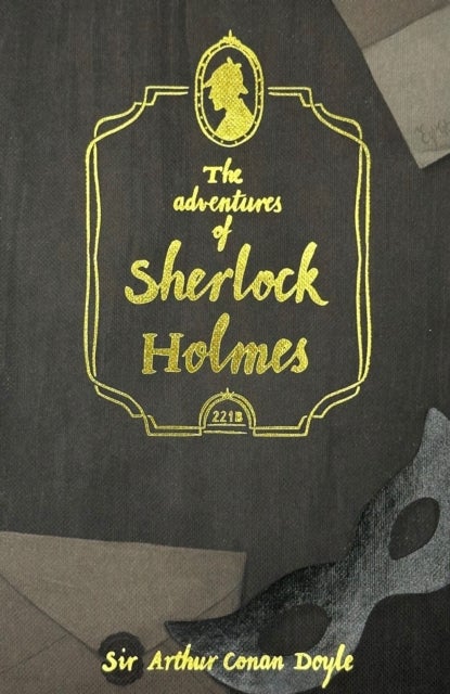 The Adventures of Sherlock Holmes - Wordsworth Collector's Editions