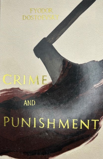 Crime and Punishment (Collector's Editions) - Wordsworth Collector's Editions