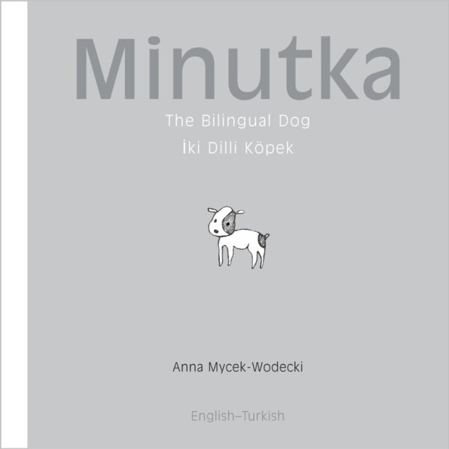 Minutka: The Bilingual Dog (Turkish-English) - The Bilingual Dog (Turkish - English)
