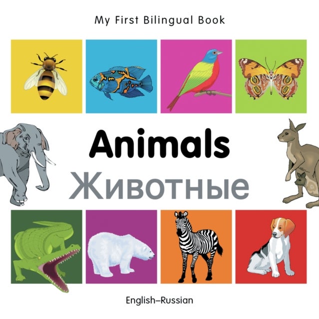 My First Bilingual Book -  Animals (English-Russian)