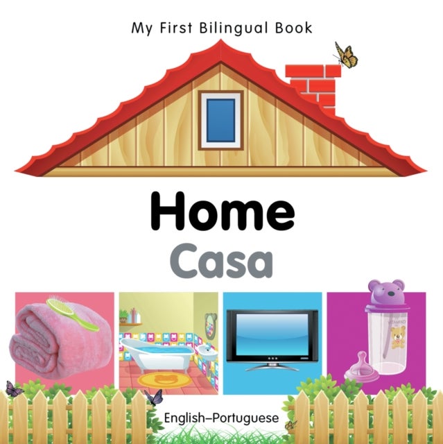 My First Bilingual Book -  Home (English-Portuguese)