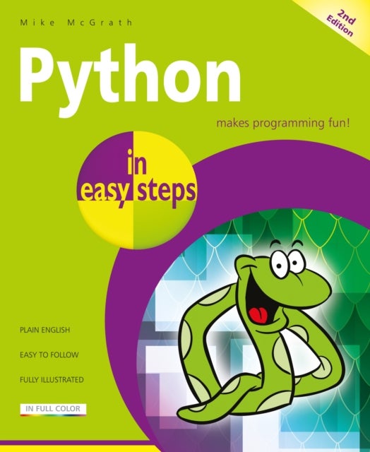 Python in easy steps 2ed - Covers Python 3.7