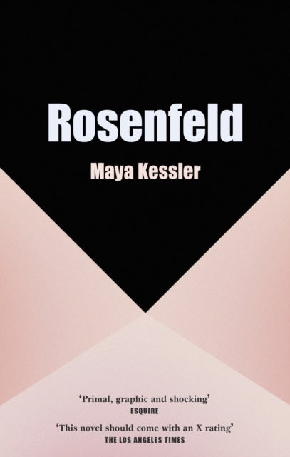 Rosenfeld - The compulsive, erotic page-turner that readers can't put down