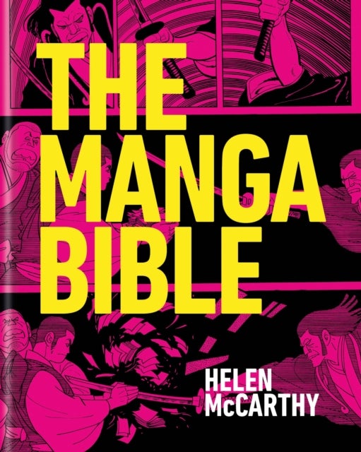 The Manga Bible - The definitive guide to contemporary and historical manga