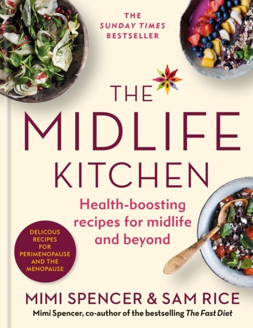 The Midlife Kitchen - health-boosting recipes for midlife & beyond
