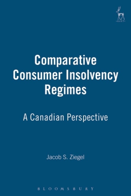 Comparative Consumer Insolvency Regimes - A Canadian Perspective