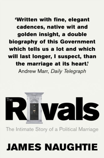 The Rivals - The Intimate Story of a Political Marriage