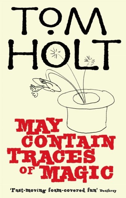 May Contain Traces Of Magic - J.W. Wells & Co. Book 6