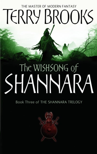 The Wishsong Of Shannara - The original Shannara Trilogy