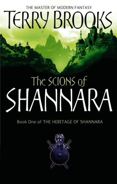 The Scions Of Shannara - The Heritage of Shannara, book 1