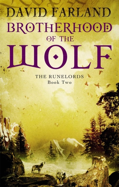 Brotherhood Of The Wolf - Book 2 of the Runelords