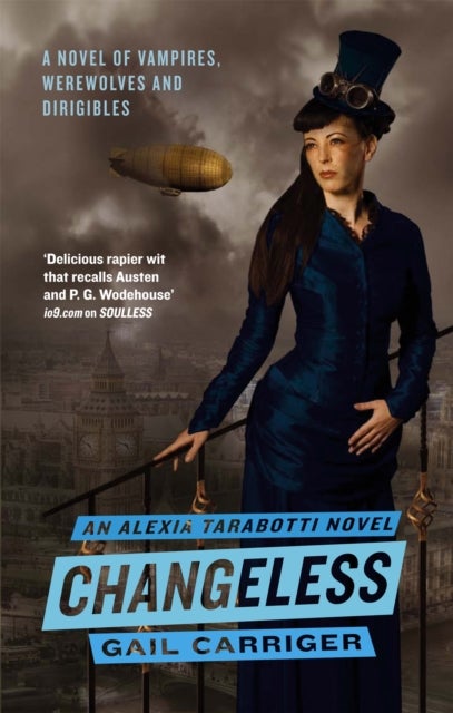Changeless - Book 2 of The Parasol Protectorate