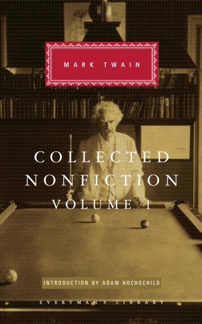 Collected Nonfiction Volume 1 - Selections from the Autobiography, Letters, Essays, and Speeches