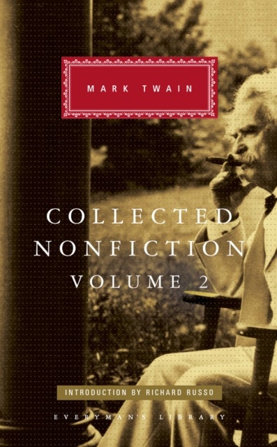 Collected Nonfiction Volume 2 - Selections from the Memoirs and Travel Writings