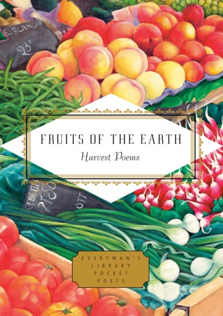 Fruits of the Earth - Harvest Poems