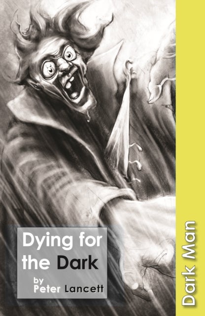 Dying for the Dark - Set Three