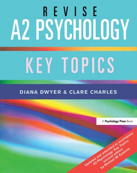 Revise A2 Psychology - Key Topics