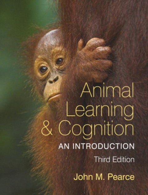 Animal Learning and Cognition - An Introduction