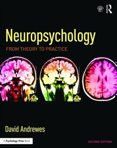 Neuropsychology - From Theory to Practice