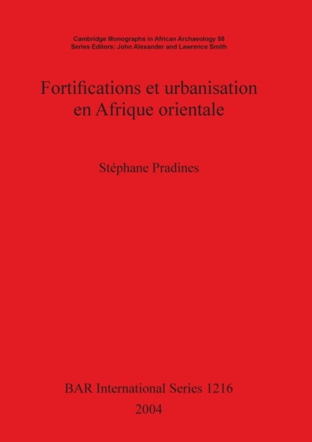 Fortifications et urbanisation en Afrique orientale