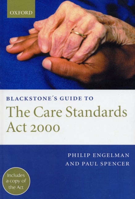 Blackstone's Guide to the Care Standards Act 2000
