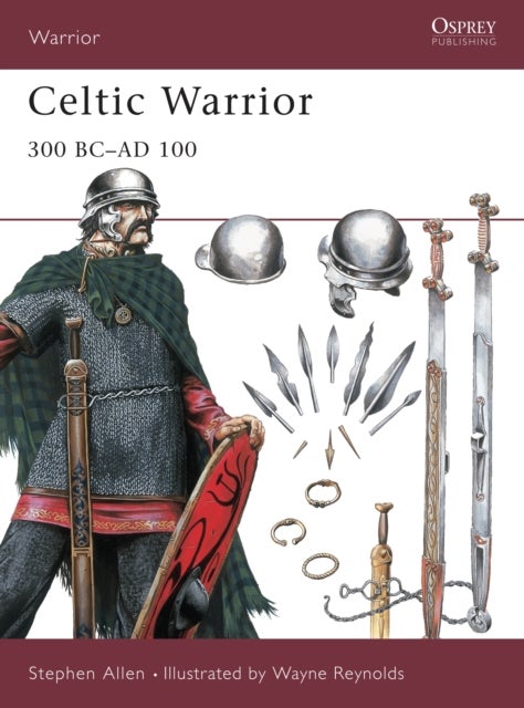 Celtic Warrior - 300 BC - AD 100