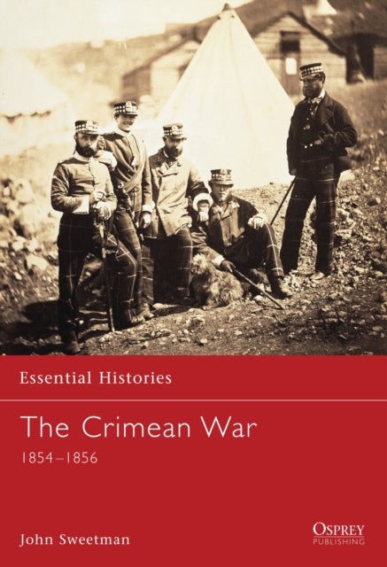 The Crimean War - 1854–1856