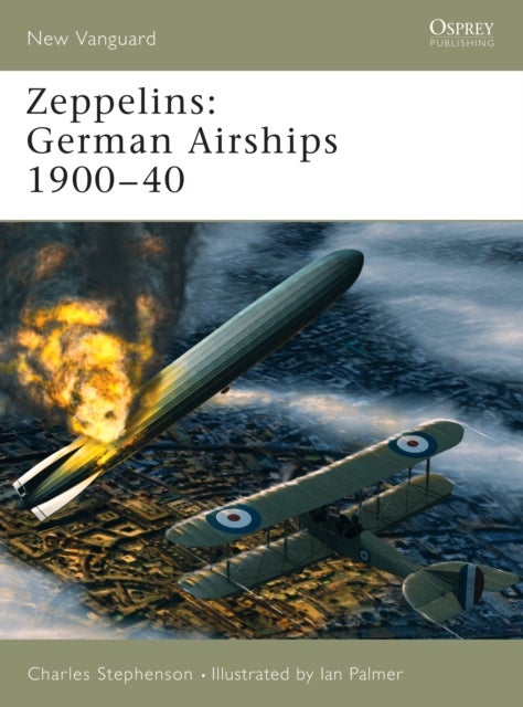 Zeppelins - German Airships 1900-40
