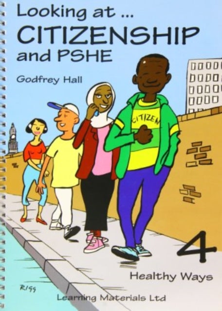 Looking at Citizenship and PSHE - Healthy Ways
