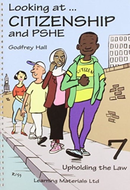 Looking at Citizenship and PSHE - Upholding the Law