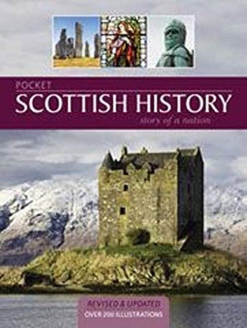 Pocket Scottish History - Story of a Nation