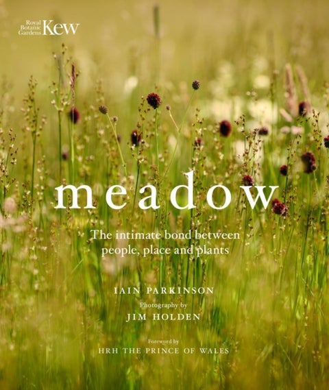Meadow - The intimate bond between people, place and plants