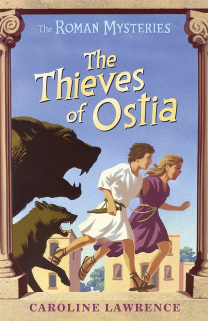 The Roman Mysteries: The Thieves of Ostia - Book 1