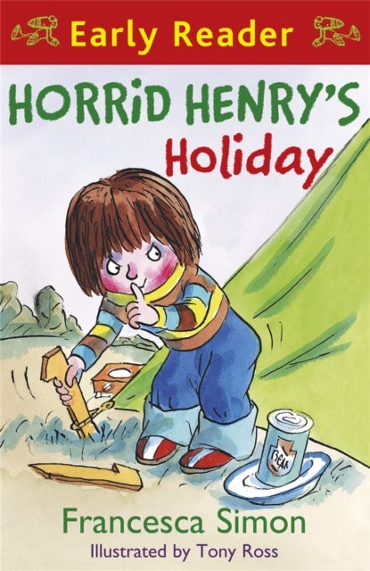 Horrid Henry Early Reader: Horrid Henry's Holiday - Book 3