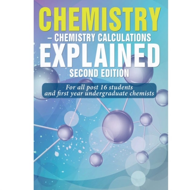 Chemistry: Chemistry Calculations - Explained