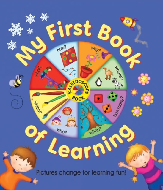 Kaleidoscope Book: My First Book of Learning - Pictures Change for Learning Fun!