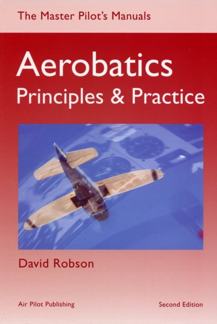 Aerobatics - Principles and Practice