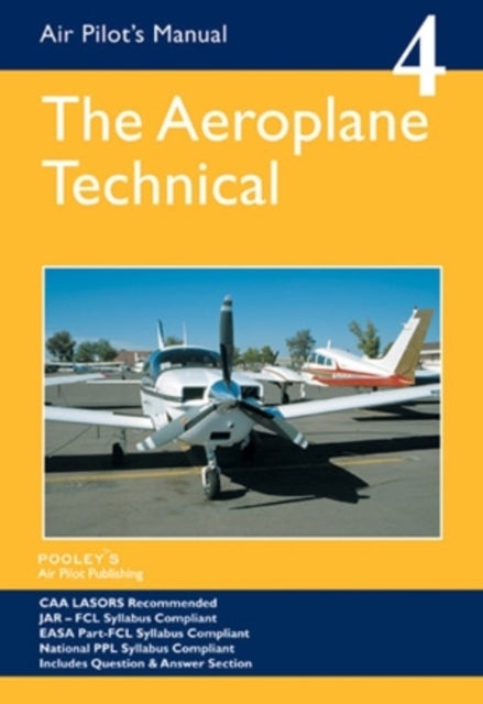 Air Pilot's Manual - Aeroplane Technical - Principles of Flight, Aircraft General, Flight Planning &