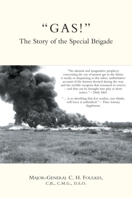 'GAS!' - The Story of the Special Brigade