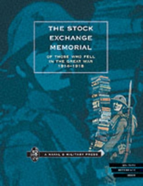 The Stock Exchange Memorial of Those Who Fell in the Great War, 1914-1918