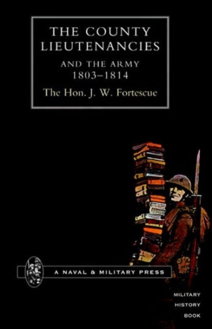 County Lieutenancies and the Army 1803-1814