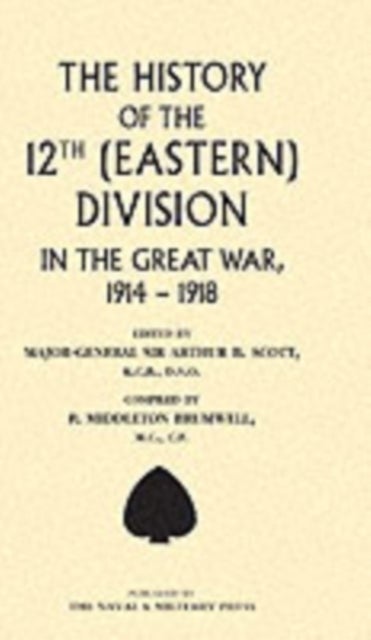 History of the 12th (Eastern) Division in the Great War