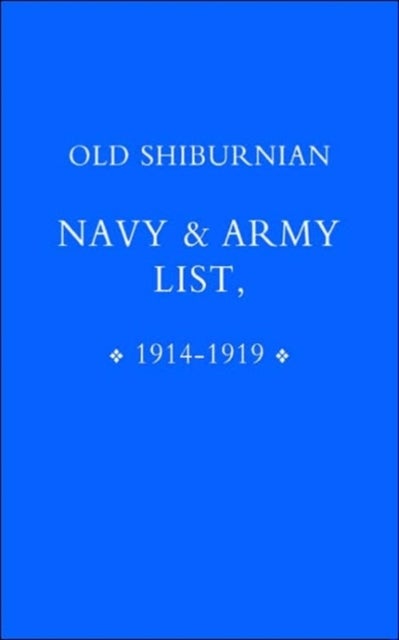 Old Shirburnian Navy and Army List (1914-18)