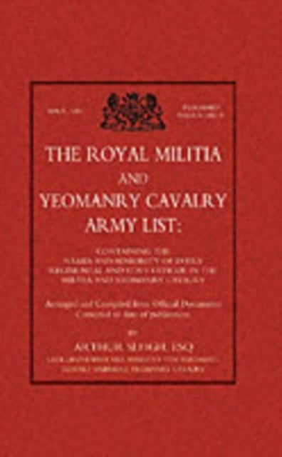 Royal Militia and Yeomanry Cavalry Army List