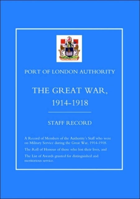 Port of London Authority - The Great War 1914-1918