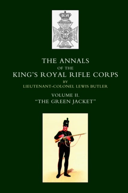 Annals of the King's Royal Rifle Corps