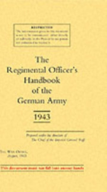 Regimental Officers Handbook of the German Army 1943