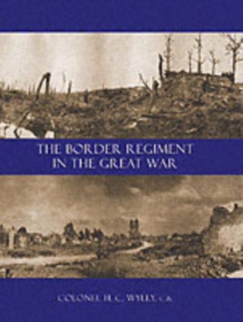 Border Regiment in the Great War